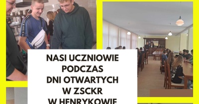 Dni otwarte w Zespole Szkół Centrum Kształcenia Rolniczego w Henrykowie